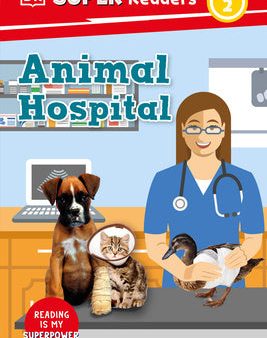 DK Super Readers Level 2 Animal Hospital For Cheap