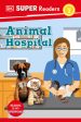 DK Super Readers Level 2 Animal Hospital For Cheap