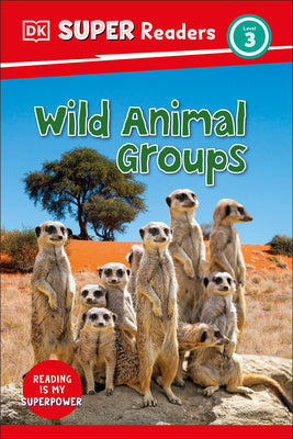 DK Super Readers Level 3 Wild Animal Groups Sale