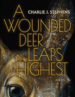 Wounded Deer Leaps Highest, A Online Sale