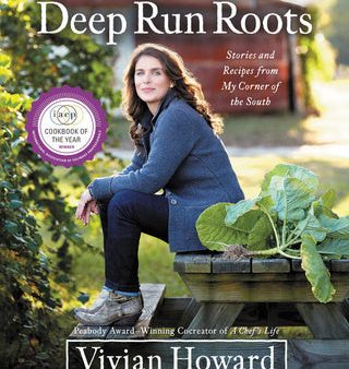 Deep Run Roots: Stories and Recipes from My Corner of the South Online Sale