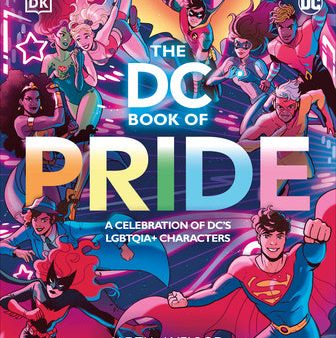 DC Book of Pride: A Celebration of DC s Lgbtqia+ Characters, The Cheap