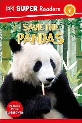 DK Super Readers Level 1 Save the Pandas Discount