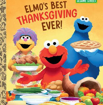 Elmo s Best Thanksgiving Ever! (Sesame Street) Online Sale