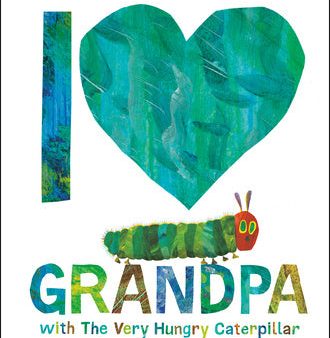 I Love Grandpa with the Very Hungry Caterpillar Sale