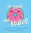 Donut That Roared: A Child s Guide to Surviving an MRI, The Fashion