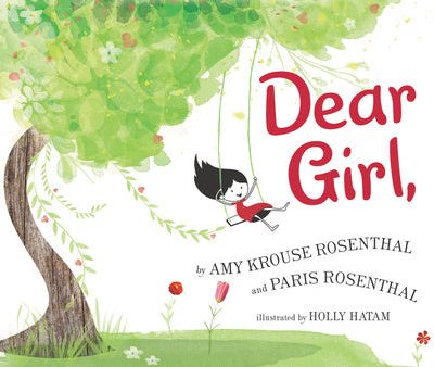 Dear Girl,: A Celebration of Wonderful, Smart, Beautiful You! For Cheap