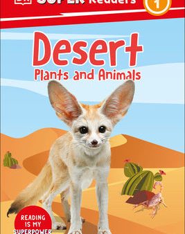 DK Super Readers Level 1 Desert Plants and Animals on Sale