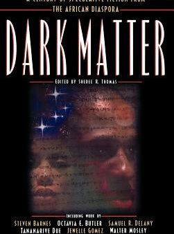 Dark Matter: A Century of Speculative Fiction from the African Diaspora Discount