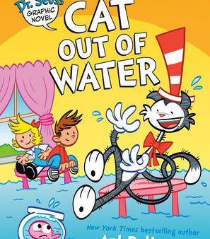 Dr. Seuss Graphic Novel: Cat Out of Water: A Cat in the Hat Story Fashion