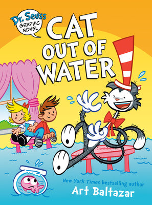 Dr. Seuss Graphic Novel: Cat Out of Water: A Cat in the Hat Story Fashion