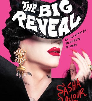 Big Reveal: An Illustrated Manifesto of Drag, The Sale