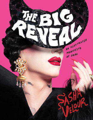 Big Reveal: An Illustrated Manifesto of Drag, The Sale