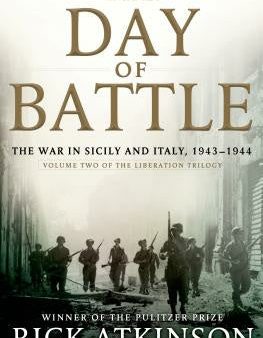 Day of Battle: The War in Sicily and Italy, 1943-1944, The on Sale