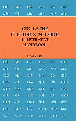 CNC Lathe G-Code & M-Code Illustrative Handbook Hot on Sale