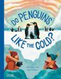 Do Penguins Like the Cold? Cheap