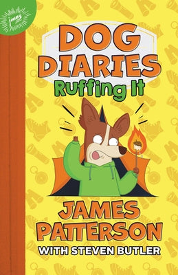 Dog Diaries: Ruffing It: A Middle School Story Supply